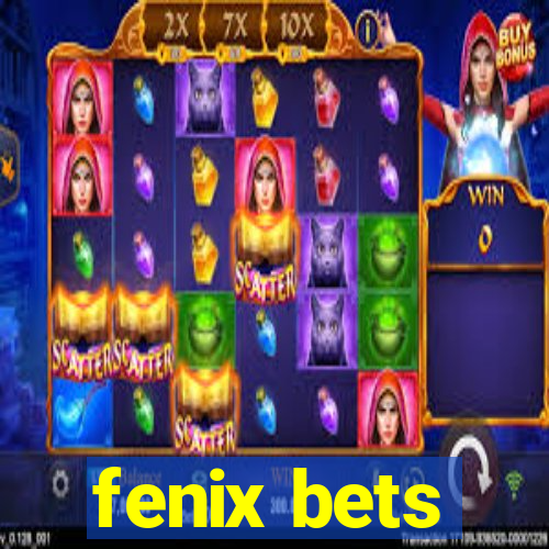 fenix bets